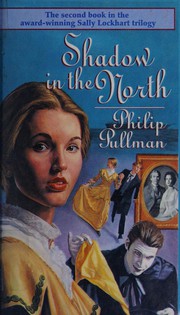 Cover of: Shadow in the north by Philip Pullman