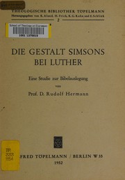 Cover of: Die Gestalt Simsons bei Luther: eine Studie zur Bibelauslegung