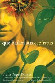 Cover of: Que Bailen Sus Espiritus: Una Novela