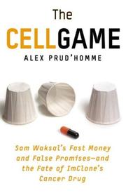 The Cell Game by Alex Prud'homme