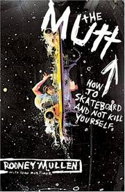 Cover of: The Mutt by Rodney Mullen, Sean Mortimer, Rodney Mullen, Sean Mortimer