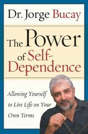 Cover of: The Power of Self-Dependence: Allowing Yourself to Live Life on Your Own Terms