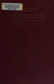 Cover of: Family and church by Lewis Joseph Sherrill