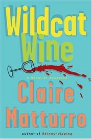 Wildcat wine by Claire Hamner Matturro