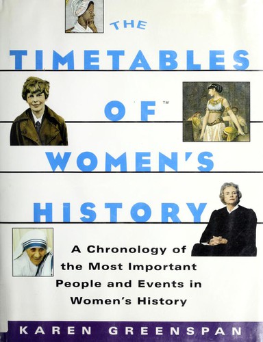 The timetables of women's history by Karen Greenspan