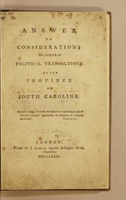 Cover of: Answer to Considerations on certain political transactions of the province of South Carolina by Arthur Lee