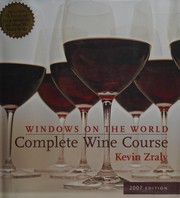 Cover of: Windows on the World complete wine course by Kevin Zraly
