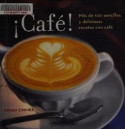Café! by Susan M. Zimmer