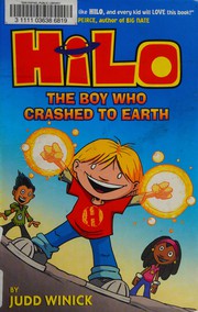 Cover of: Hilo: The boy who crashed to Earth