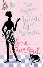 Cover of: Public Confessions of a Middle-aged Woman by Sue Townsend