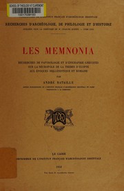Cover of: Les Memnonia: recherches de papyrologie et d'épigraphie grecques sur la nécropole de la Thèbes d'Égypte aux époques hellénistique et romaine.