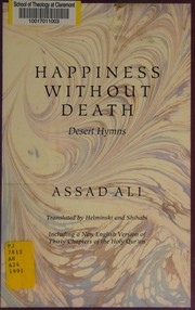 Happiness without death by Asʻad ʻAlī, Assad Ali, Camille Adams Helminski, Ibrahim Yahya Shihabi