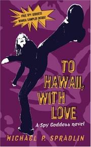 Cover of: Spy Goddess, Book Two: To Hawaii, with Love (Spy Goddess)
