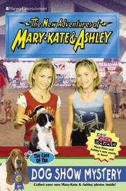 Cover of: Case of the Dog Show Mystery by Mary-Kate Olsen