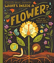 Cover of: What's Inside a Flower?: And Other Questions about Science & Nature