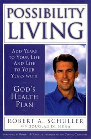 Cover of: Possibility Living: Add Years to Your Life and Life to Your Years With God's Health Plan