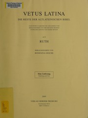 Cover of: Vetus latina: die Reste der altlateinischen Bibel ; Nach Petrus Sabatier neu gesammelt und hrsg. von der Erzabtei Beuron.