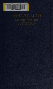 Cover of: Bahá'u'lláh and the new era