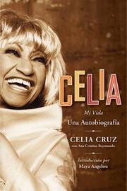 Cover of: Celia: mi vida