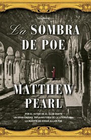Cover of: La sombra de Poe by Matthew Pearl