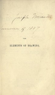 Cover of: The elements of drawing by John Ruskin