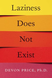 Cover of: Laziness Does Not Exist by DeVon Price