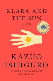 Cover of: Klara and the Sun by Kazuo Ishiguro