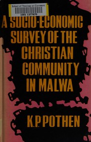 Cover of: A socio-economic survey of the Christian community in Malwa by K. P. Pothen
