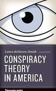Cover of: Conspiracy theory in America by Lance DeHaven-Smith