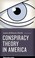 Cover of: Conspiracy theory in America