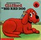 Cover of: Clifford the Big Red Dog (Clifford the Big Red Dog)