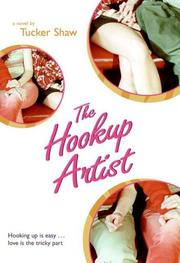 Cover of: The Hookup Artist by Tucker Shaw