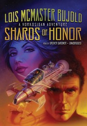 Cover of: Shards of Honor by Lois McMaster Bujold, Grover Gardner narrator