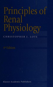 Cover of: Principles of Renal Physiology by C.J. Lote