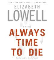 Cover of: Always Time to Die CD: A Novel