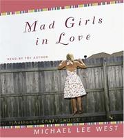 Cover of: Mad Girls in Love CD by Michael Lee West, Michael Lee West