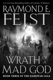 Cover of: Wrath of a Mad God by Raymond E. Feist