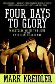 Cover of: Four Days to Glory by Mark Kreidler