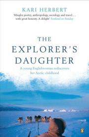 Cover of: The Explorer's Daughter by Kari Herbert