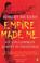 Cover of: Empire Made Me