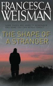 Cover of: The Shape of a Stranger by Francesca Weisman