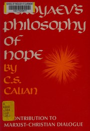 Cover of: Berdyaev's philosophy of hope: a contribution to Marxist-Christian dialogue
