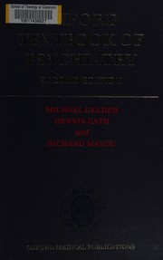 Oxford textbook of psychiatry by Michael Gelder