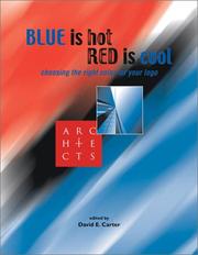 Cover of: Blue Is Hot, Red Is Cool by David E. Carter