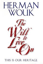 Cover of: The Will to Live On by Herman Wouk