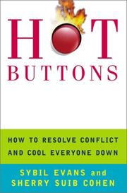 Cover of: Hot Buttons: How to Resolve Conflict and Cool Everyone Down