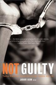 Cover of: Not Guilty: Twelve Black Men Speak Out on Law, Justice, and Life
