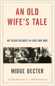 Cover of: Old Wife's Tale, An by Midge Decter