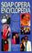 Cover of: The soap opera encyclopedia