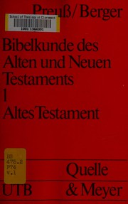 Cover of: Bibelkunde des Alten und Neuen Testaments by Horst Dietrich Preuss